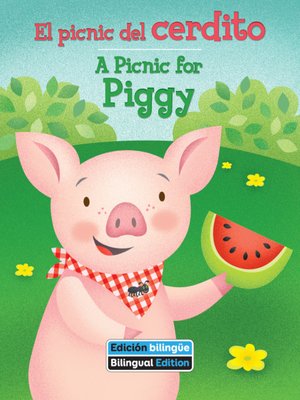 cover image of El picnic del cerdito / a Picnic for Piggy